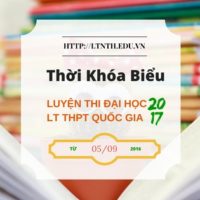 TKB Luyện Thi Đại Học 2017 Buổi Sáng Từ 5/9/2016
