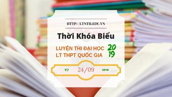 TKB các lớp luyện thi đại học, luyện thi THPT quốc gia 2019 từ 24/9/2018 - Banner