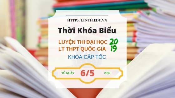 TKB Luyện Thi Đại Học Cấp Tốc - THPT Quốc Gia Cấp Tốc 2019 KG Từ Ngày 6/5 - Banner